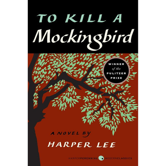 To Kill a Mockingbird by Harper Lee