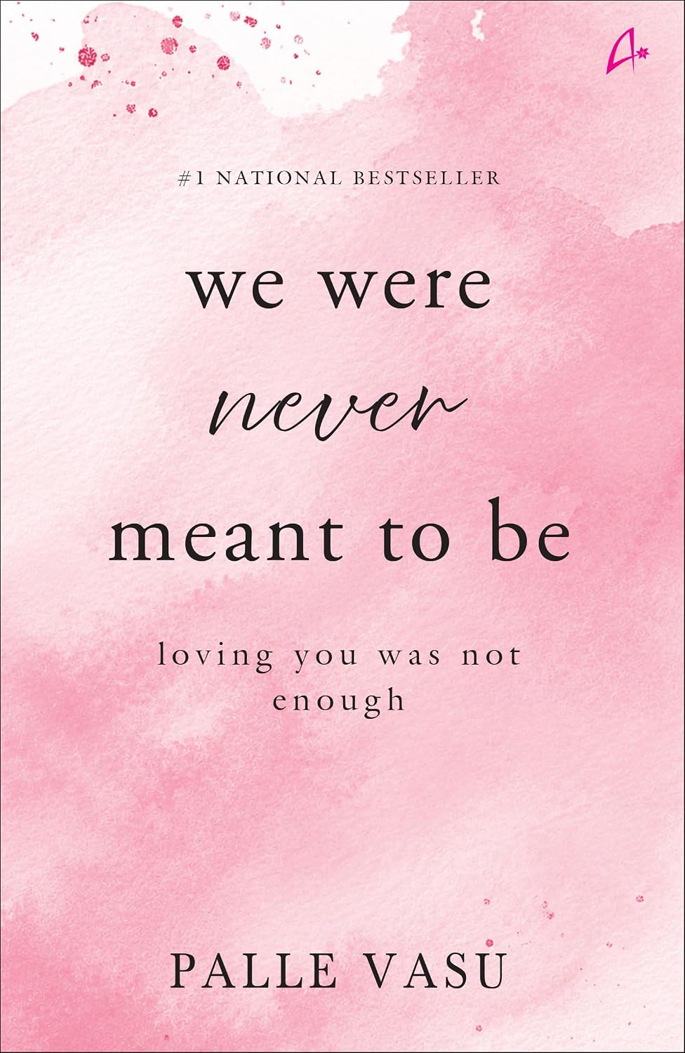 We Were Never Meant to Be