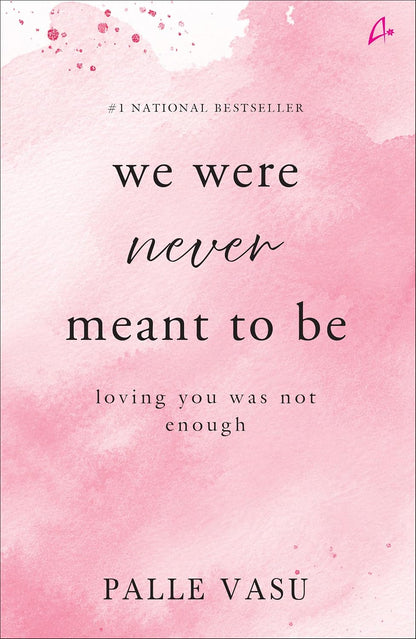 We Were Never Meant to Be