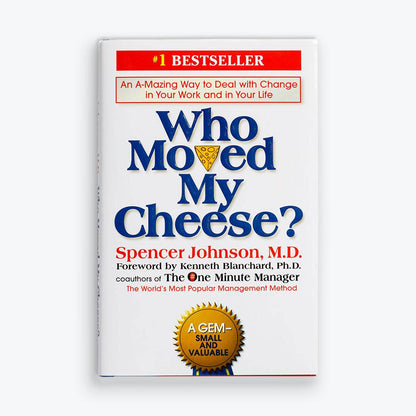 Who Moved My Cheese?